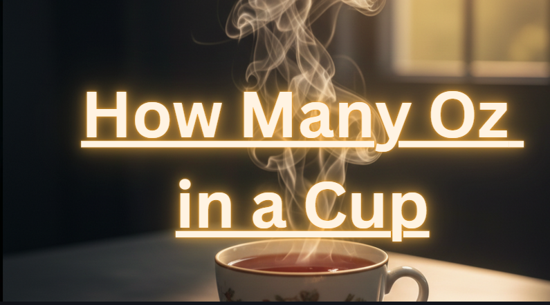 How Many Ounce in a Cup | Complete Information [2026]