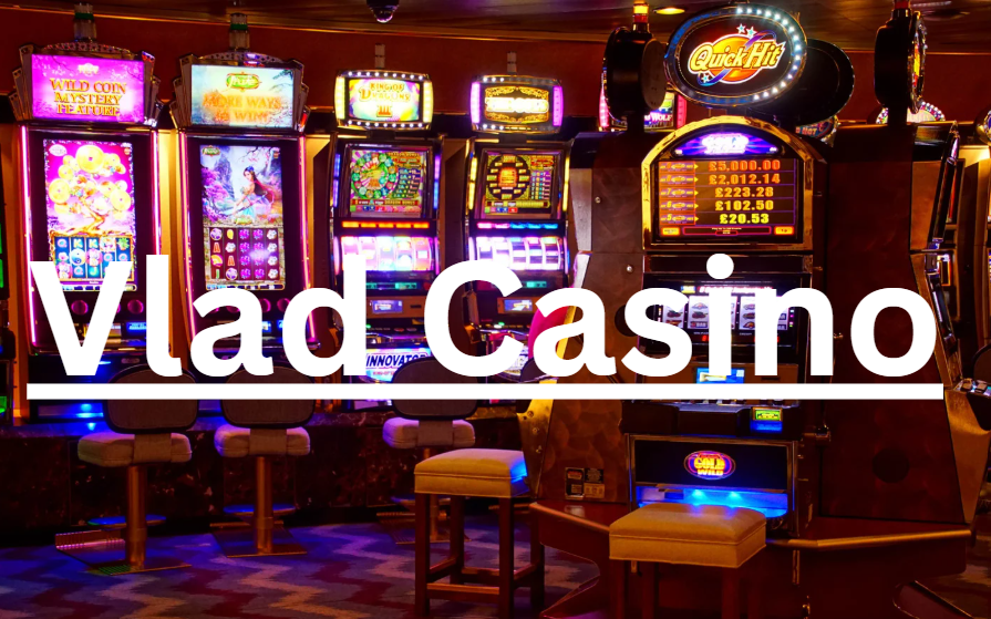 Vlad Casino
