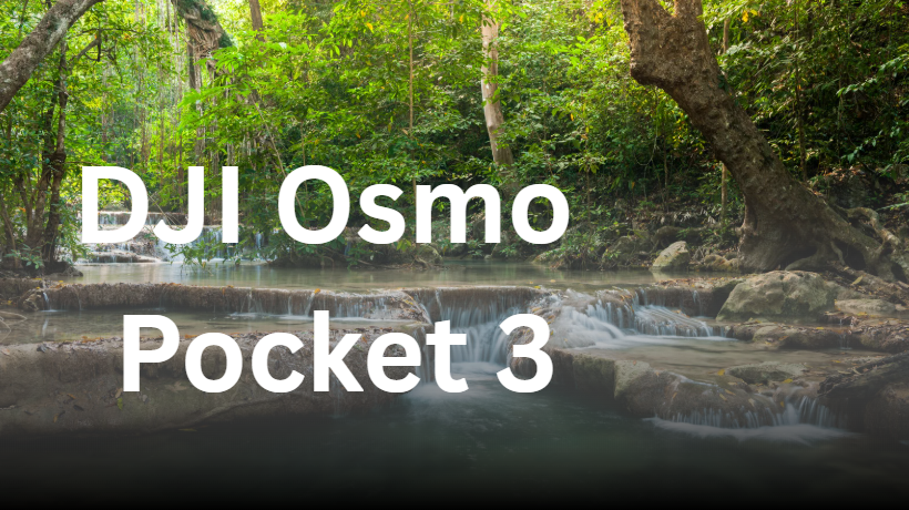 DJI Osmo Pocket 3